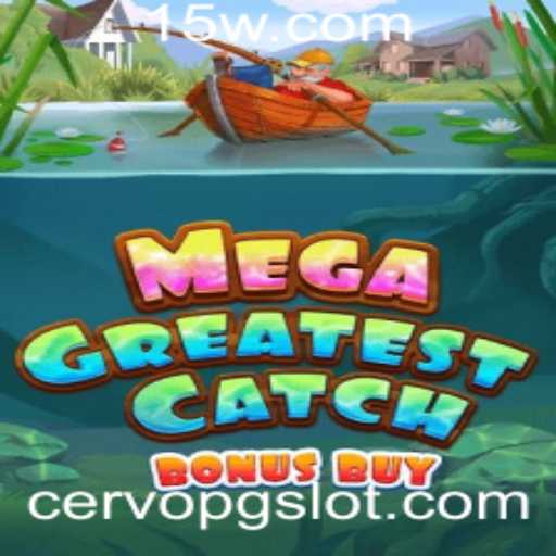 Descubra Tudo Sobre o Jogo MegaGreatestCatchBonusBuy